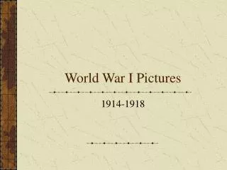 World War I Pictures