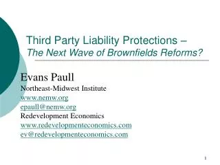 Third Party Liability Protections – The Next Wave of Brownfields Reforms?