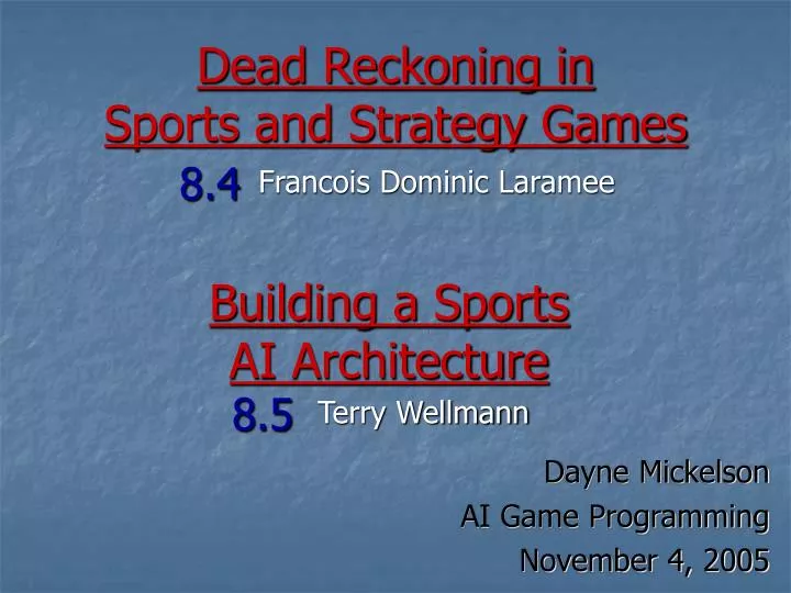 dead reckoning in sports and strategy games