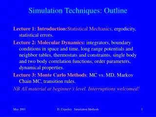 Simulation Techniques: Outline