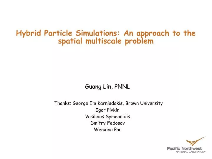 hybrid particle simulations an approach to the spatial multiscale problem