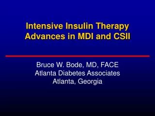 Intensive Insulin Therapy Advances in MDI and CSII
