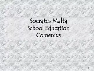 Socrates Malta School Education Comenius