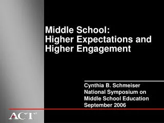Middle School: Higher Expectations and Higher Engagement