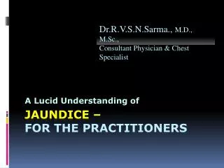 Jaundice – For the practitioners