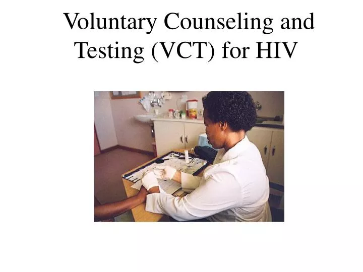 voluntary counseling and testing vct for hiv