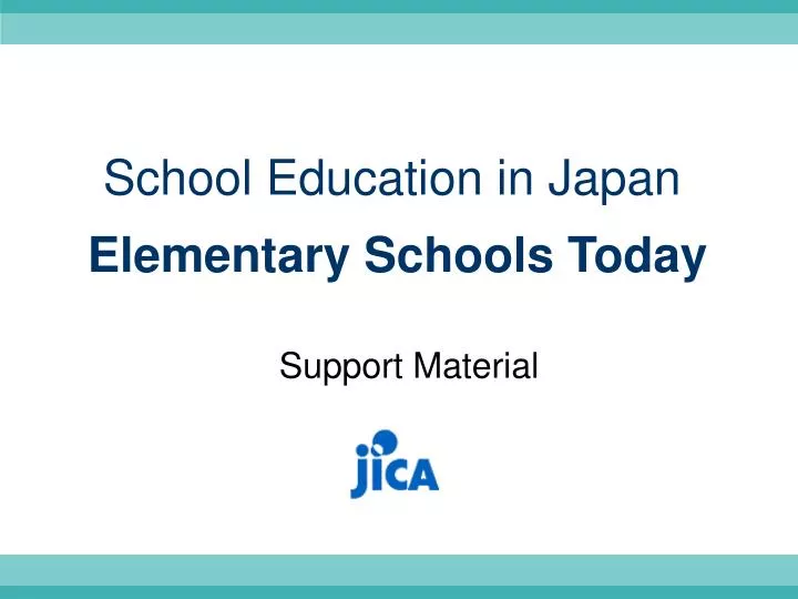 School Education in Japan Elementary Schools Today
