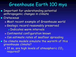 Greenhouse Earth 100 mya