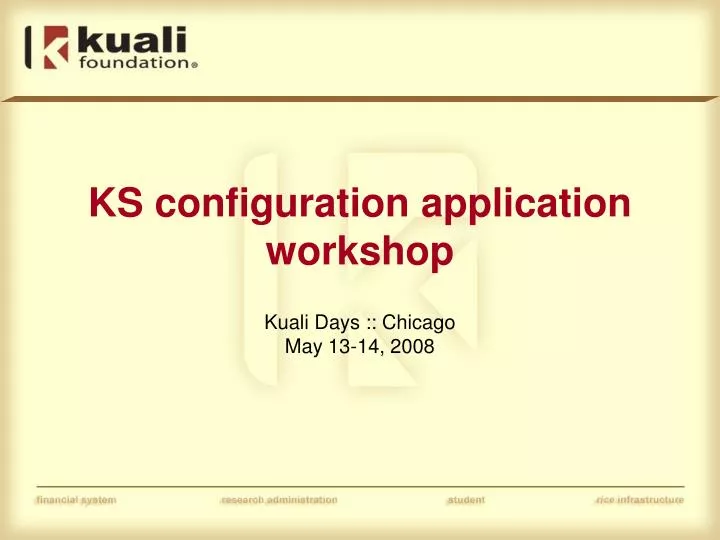 ks configuration application workshop