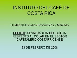 INSTITUTO DEL CAFÉ DE COSTA RICA