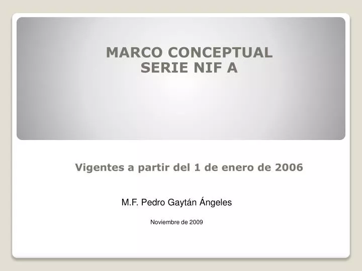 marco conceptual serie nif a vigentes a partir del 1 de enero de 2006