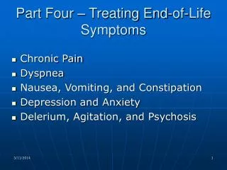 Part Four – Treating End-of-Life Symptoms