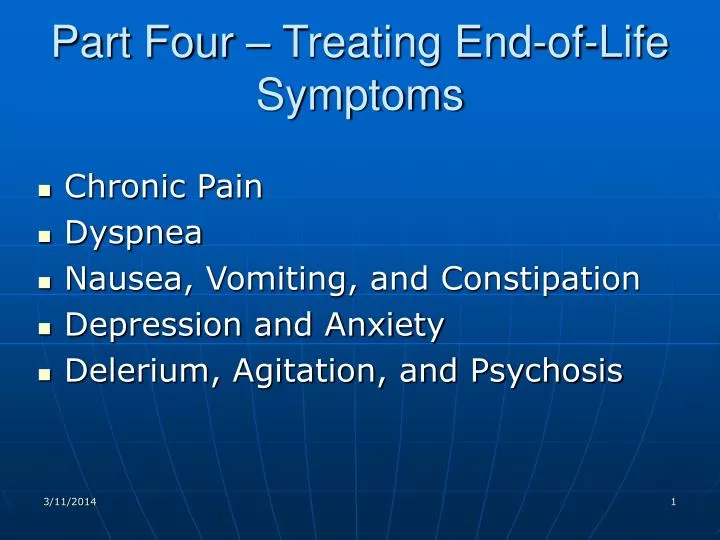 part four treating end of life symptoms