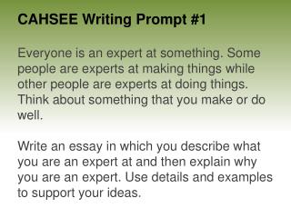 CAHSEE Writing Prompt #1