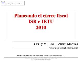 Planeando el cierre fiscal ISR e IETU 2010