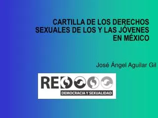 CARTILLA DE LOS DERECHOS SEXUALES DE LOS Y LAS JÓVENES EN MÉXICO