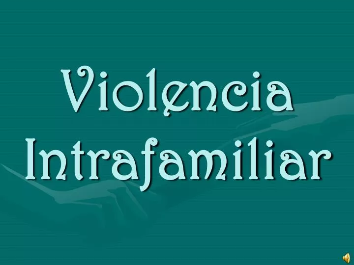 violencia intrafamiliar