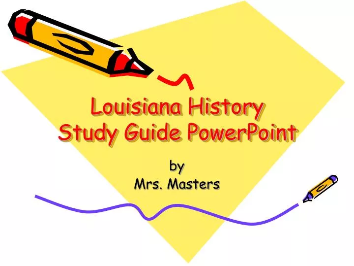 louisiana history study guide powerpoint