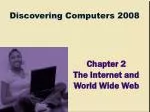 Chapter 2 The Internet and World Wide Web