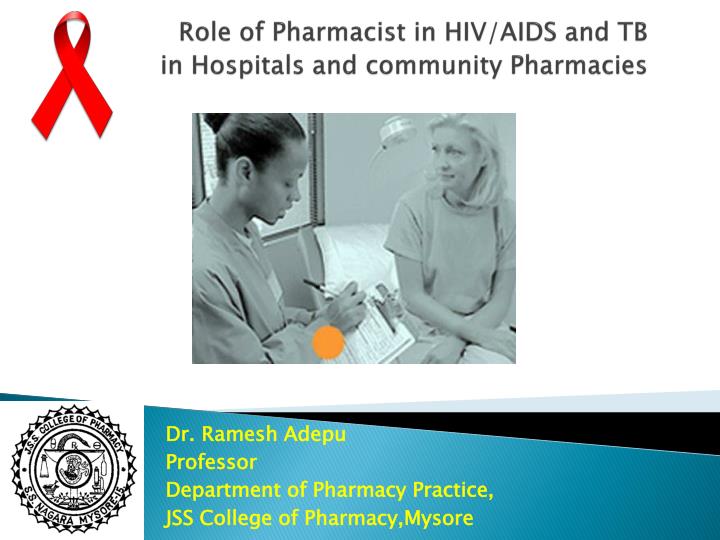 role of pharmacist in hiv aids and tb in hospitals and community pharmacies