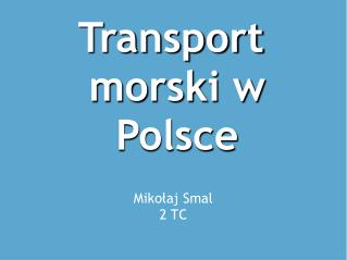 Transport morski w Polsce
