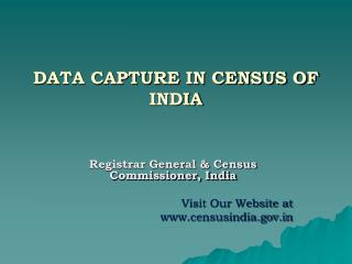 DATA CAPTURE IN CENSUS OF INDIA