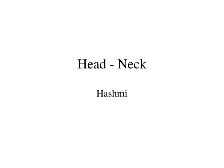 head neck
