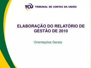 elabora o do relat rio de gest o de 2010
