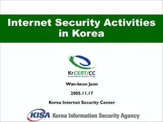 Internet Security Activities in Korea