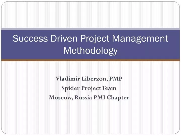 success driven project management methodology