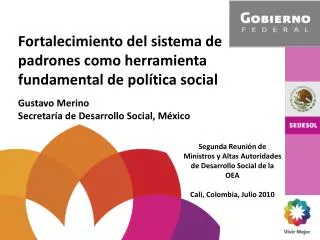 Fortalecimiento del sistema de padrones como herramienta fundamental de política social