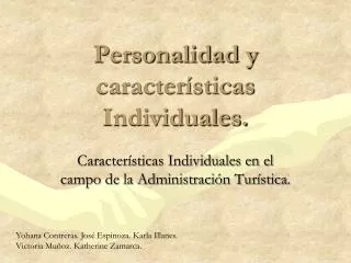 Personalidad y características Individuales.