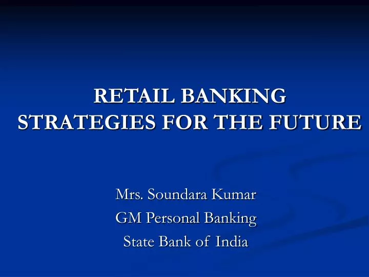 retail banking strategies for the future