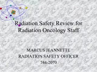 Radiation Safety Review for Radiation Oncology Staff