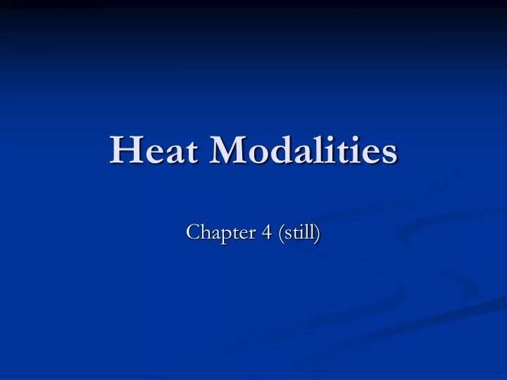 heat modalities