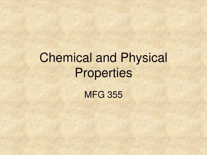 chemical and physical properties
