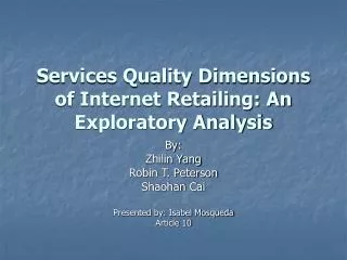 Services Quality Dimensions of Internet Retailing: An Exploratory Analysis