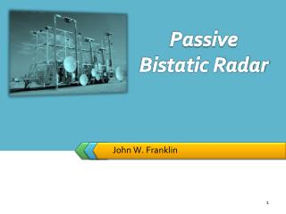 Passive Bistatic Radar
