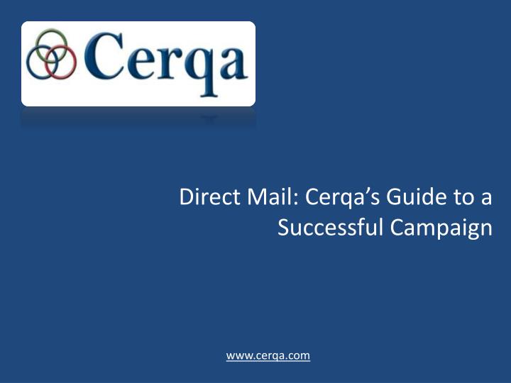 direct mail cerqa s guide to a successful campaign