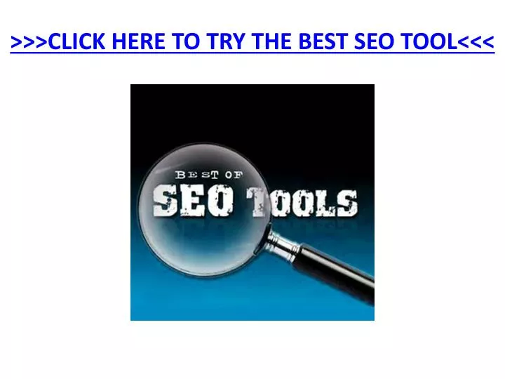 click here to try the best seo tool