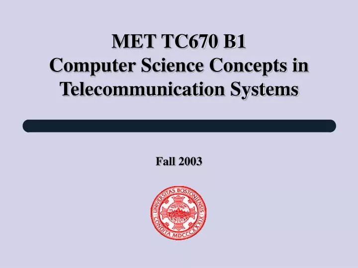 met tc670 b1 computer science concepts in telecommunication systems