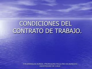 CONDICIONES DEL CONTRATO DE TRABAJO.