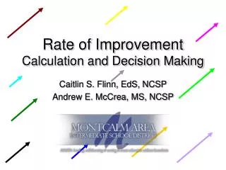 Rate of Improvement Calculation and Decision Making