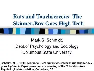 Rats and Touchscreens: The Skinner-Box Goes High Tech