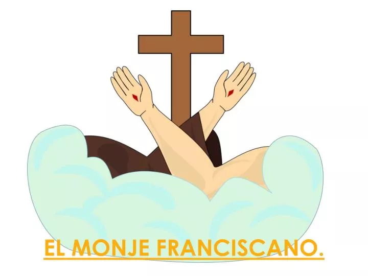 el monje franciscano