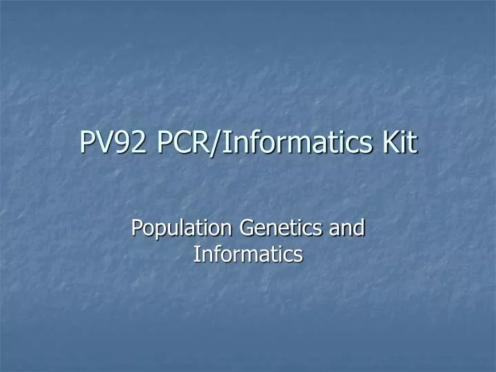 pv92 pcr informatics kit