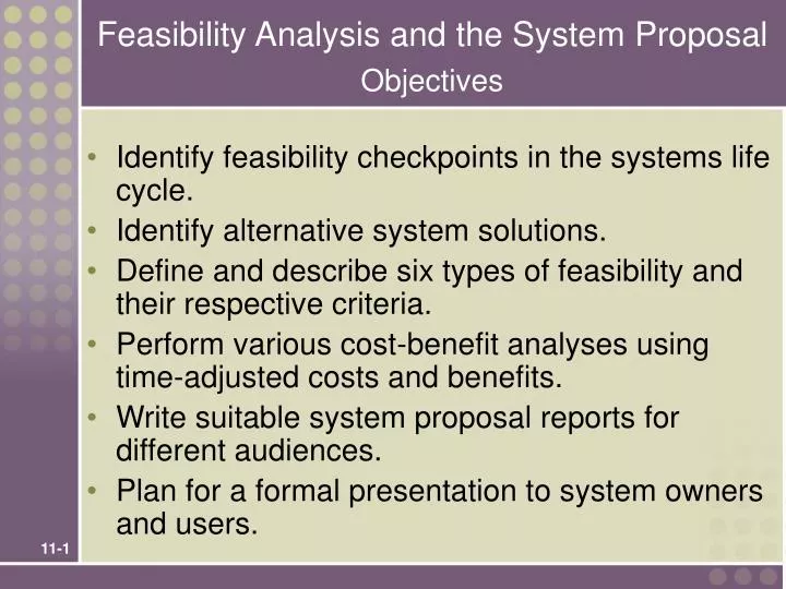 feasibility analysis and the system proposal objectives