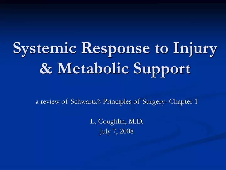 systemic response to injury metabolic support