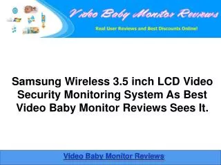 Samsung Wireless 3.5 inch Video Security Monitoring System