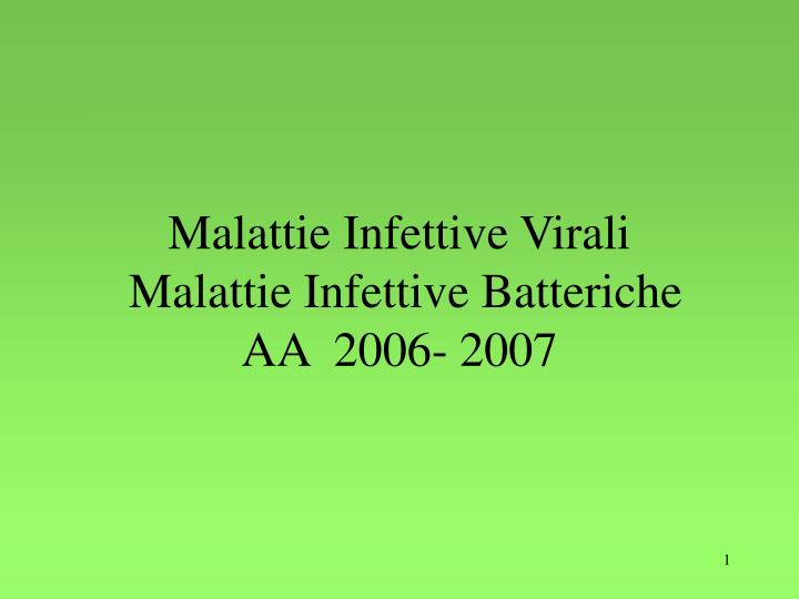 malattie infettive virali malattie infettive batteriche aa 2006 2007